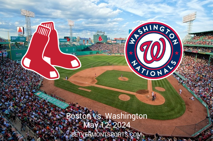 Upcoming MLB Showdown: Washington Nationals vs Boston Red Sox on May 12, 2024